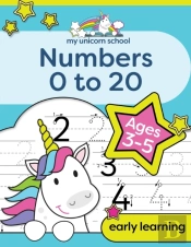 My Unicorn School Numbers 0-20 Age 3-5