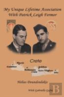 My Unique Lifetime Association With Patrick Leigh Fermor