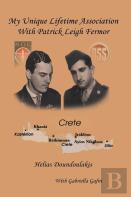 My Unique Lifetime Association With Patrick Leigh Fermor