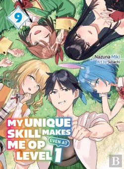 Bertrand.pt - My Unique Skill Makes Me Op Even At Level 1 Vol 9 (Light Novel)