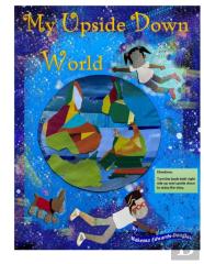 My Upside Down World