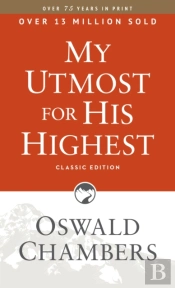 My Utmost For His Highest