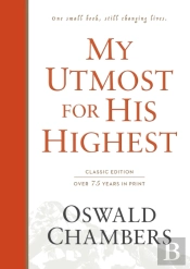 My Utmost For His Highest