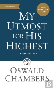 My Utmost For His Highest
