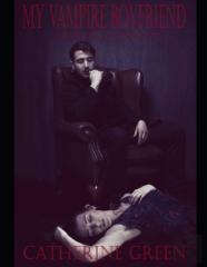 My Vampire Boyfriend (A Redcliffe Short Story Anthology)