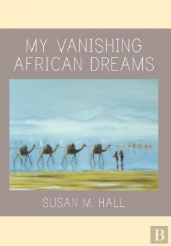 Bertrand.pt - My Vanishing African Dreams