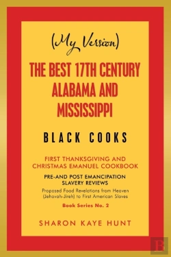 Bertrand.pt - (My Version)   The Best 17th Century Alabama And Mississippi  Black Cooks