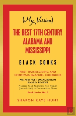 Bertrand.pt - (My Version)   The Best 17th Century Alabama And Mississippi  Black Cooks