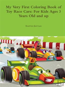 Bertrand.pt - My Very First Coloring Book Of Toy Race Cars