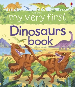 Bertrand.pt - My Very First Dinosaurs Book