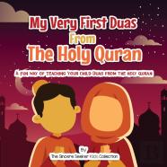 My Very First Duas From The Holy Quran