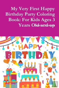 Bertrand.pt - My Very First Happy Birthday Party Coloring Book: For Kids Ages 3 Years Old And Up