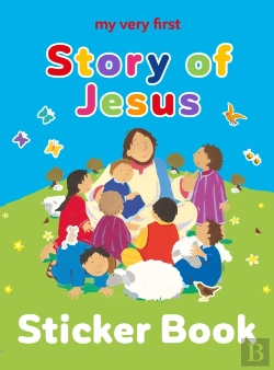 Bertrand.pt - My Very First Story Of Jesus Sticker Book