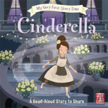My Very First Story Time: Cinderella