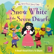 My Very First Story Time: Snow White And The Seven Dwarfs