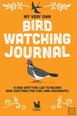 Bertrand.pt - My Very Own Bird Watching Journal: A Bir