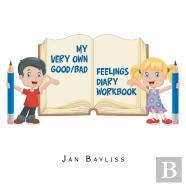 My Very Own Good/Bad Feelings Diary Workbook