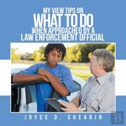 Bertrand.pt - My View Tips On What To Do When Approached By A Law Enforcement Official