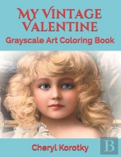 My Vintage Valentine: Grayscale Art Colo
