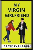 My Virgin Girlfriend