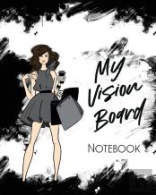 My Vision Board Notebook