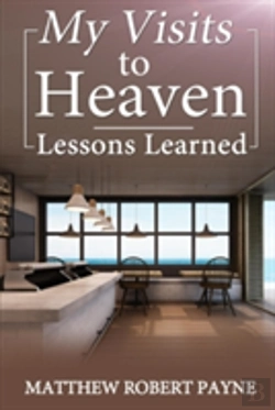 Bertrand.pt - My Visits To Heaven- Lessons Learned