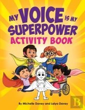 My Voice Is My Superpower