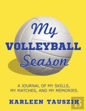 My Volleyball Season