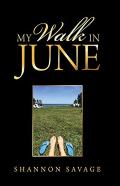 My Walk In June