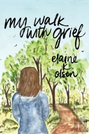 My Walk With Grief