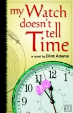 Bertrand.pt - My Watch Doesn'T Tell Time
