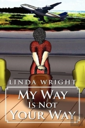 My Way Is Not Your Way