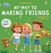 My Way To Making Friends