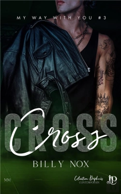 Bertrand.pt - My Way With You Tome 3 : Cross