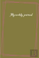 My Weekly Journal