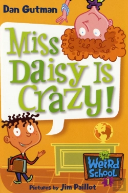 Bertrand.pt - My Weird School #1: Miss Daisy Is Crazy!