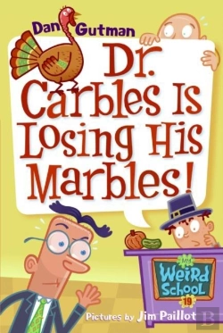 Bertrand.pt - My Weird School #19: Dr. Carbles Is Losing His Marbles!