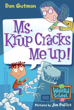 Bertrand.pt - My Weird School #21: Ms. Krup Cracks Me Up!
