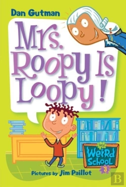 Bertrand.pt - My Weird School #3: Mrs. Roopy Is Loopy!
