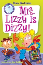 My Weird School Daze #9: Mrs. Lizzy Is Dizzy!