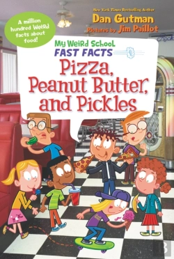 Bertrand.pt - My Weird School Fast Facts: Pizza, Peanut Butter, And Pickles