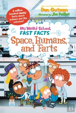 Bertrand.pt - My Weird School Fast Facts: Space, Humans, And Farts