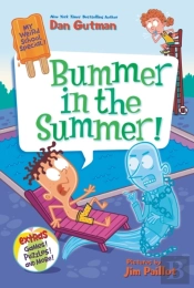 My Weird School Special: Bummer In The Summer!