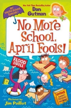 Bertrand.pt - My Weird School Special: No More School, April Fools!