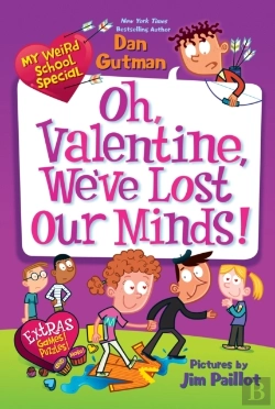 Bertrand.pt - My Weird School Special: Oh, Valentine, We'Ve Lost Our Minds!