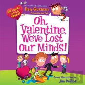 My Weird School Special: Oh, Valentine, We'Ve Lost Our Minds!