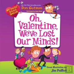 Bertrand.pt - My Weird School Special: Oh, Valentine, We'Ve Lost Our Minds!