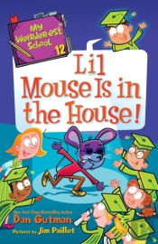 My Weirder-Est School #12: Lil Mouse Is In The House!