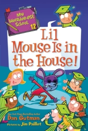 My Weirder-Est School #12: Lil Mouse Is In The House!