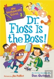 My Weirder-Est School #3: Dr. Floss Is The Boss!
